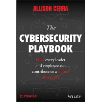 The Cybersecurity Playbook: How Every Leader and Employee Can Contribute to a Culture of Security /WILEY/Allison Cerra